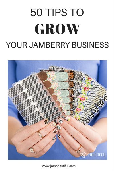 50 Tips to grow your Jamberry business in 2016